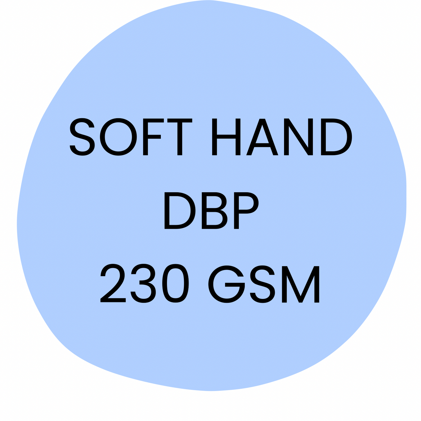 SOFT HAND DBP 230 GSM