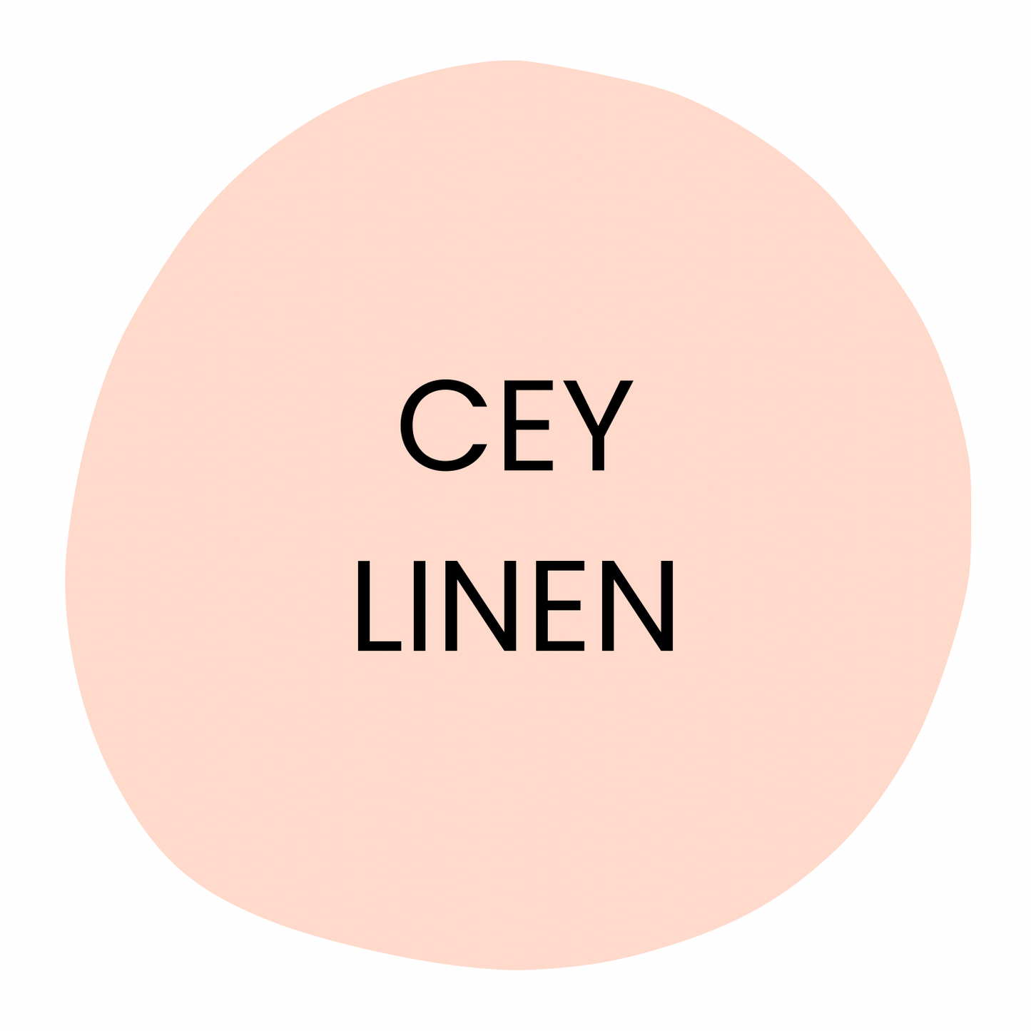 CEY LINEN