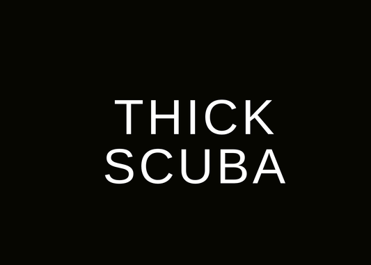THICK SCUBA