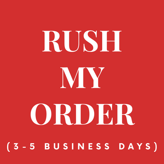 RUSH MY ORDER